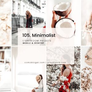 105 Minimalist Lightroom Presets