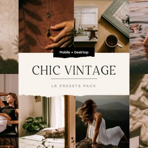 Chic Vintage Lightroom Presets