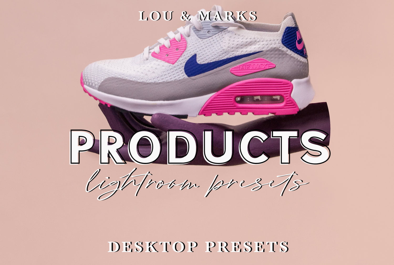 LOU MARKS Product Photography Lightroom Presets