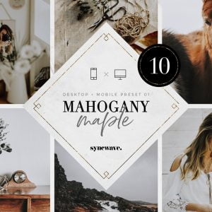 Mahogany Maple Lightroom Presets