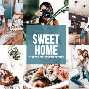 SWEET HOME Desktop and Mobile Lightroom Presets Cover